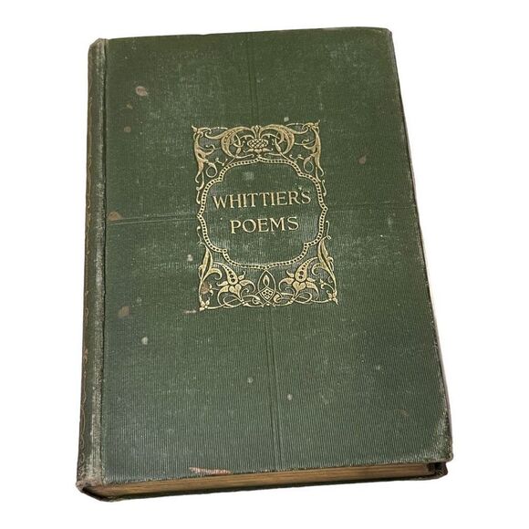 Whittier's Poems The Poetical Works of John Greenleaf Whittier Hardcover - Picture 1 of 14